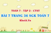 Bài 7 trang 36 SGK Toán 7 tập 2 Chân trời sáng tạo